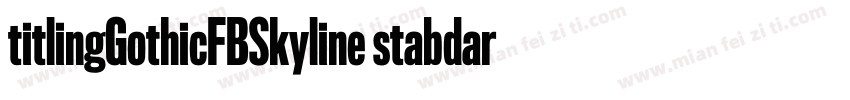 titlingGothicFBSkyline stabdard字体转换